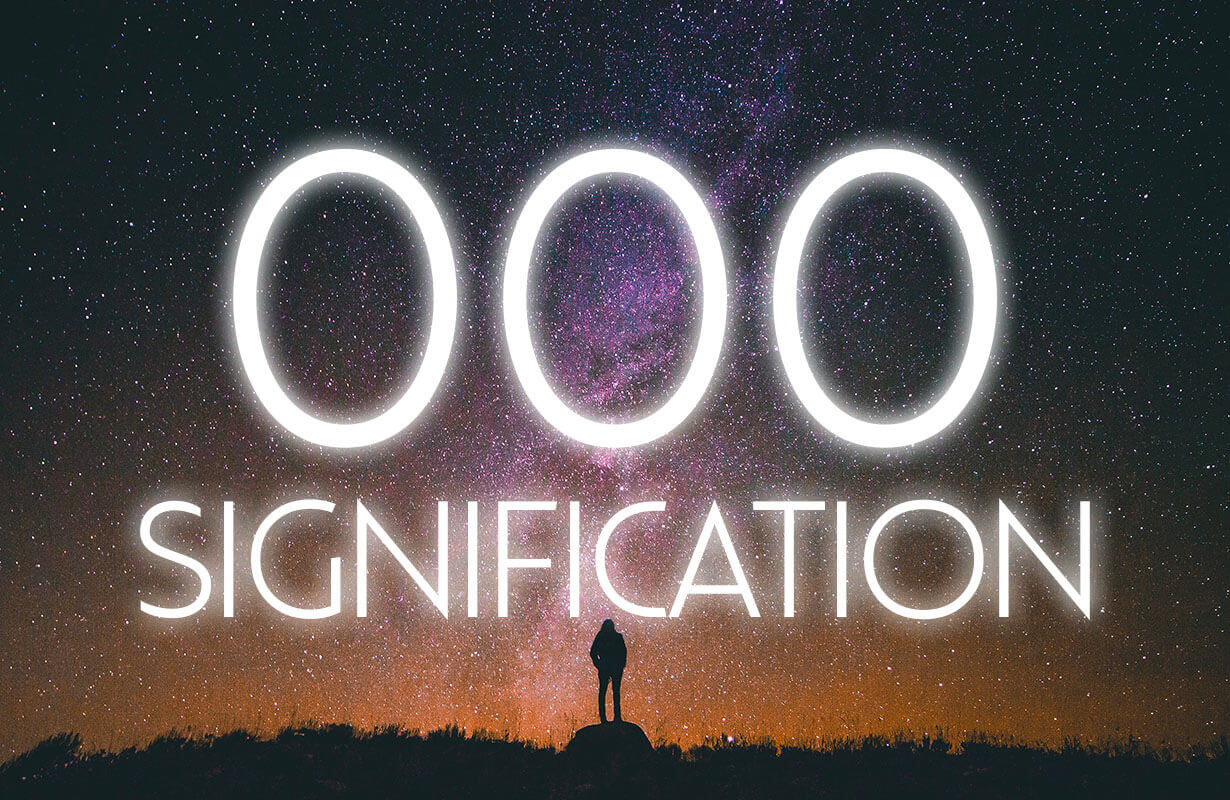 Nombre 000 : Signification et Interprétation – Esoterique Paris